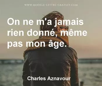 Citation de Charles Aznavour