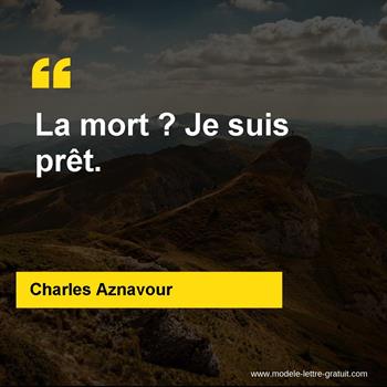 Citation de Charles Aznavour