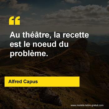 Citations Alfred Capus