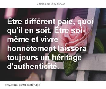 Etre Different Paie Quoi Qu Il En Soit Etre Soi Meme Et Vivre Lady Gaga