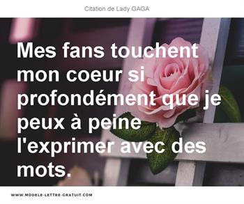 Mes Fans Touchent Mon Coeur Si Profondement Que Je Peux A Peine Lady Gaga