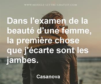 Dans L Examen De La Beaute D Une Femme La Premiere Chose Que Casanova