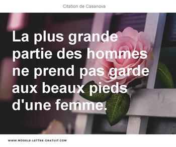 La Plus Grande Partie Des Hommes Ne Prend Pas Garde Aux Beaux Casanova