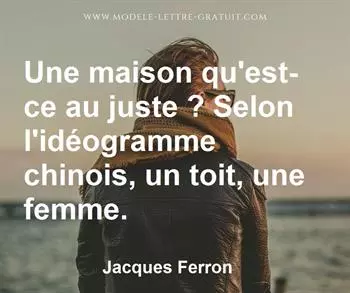 Citation de Jacques Ferron