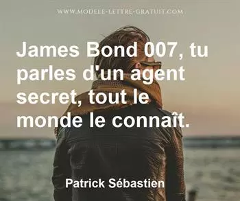 Citation de Patrick Sébastien