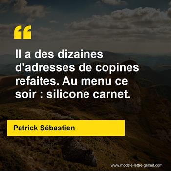 Citation de Patrick Sébastien