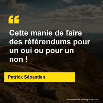 Citation de Patrick Sébastien