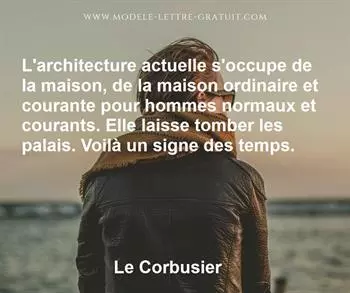 Citation de Le Corbusier