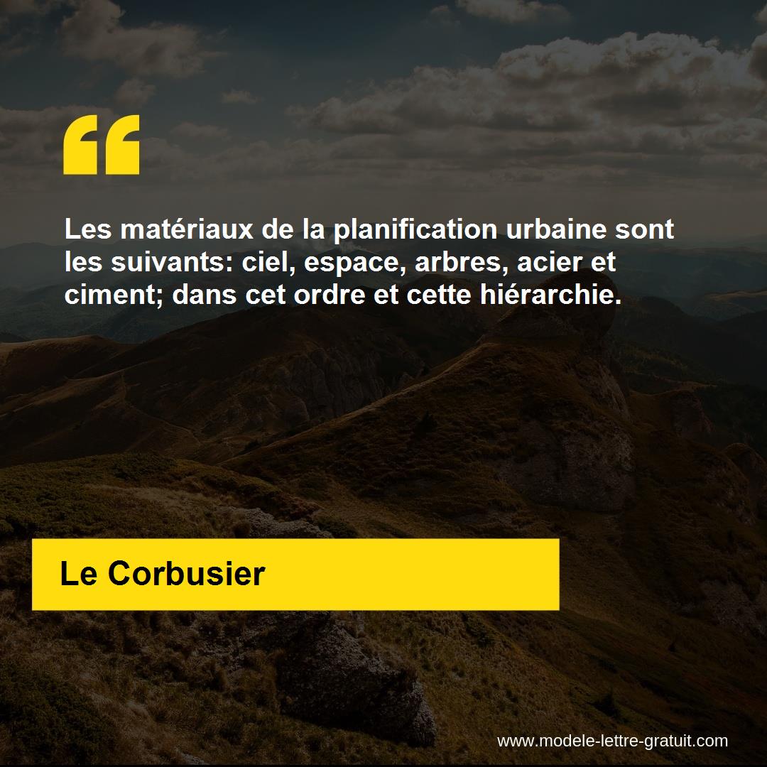 Les Materiaux De La Planification Urbaine Sont Les Suivants Le Corbusier