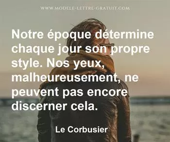 Citation de Le Corbusier