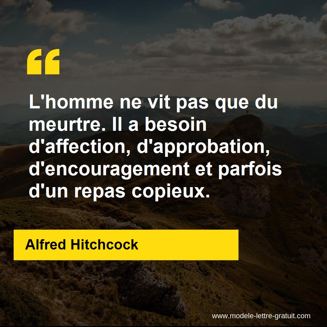 L Homme Ne Vit Pas Que Du Meurtre Il A Besoin D Affection Alfred Hitchcock