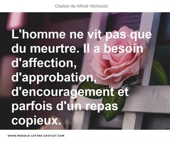 L Homme Ne Vit Pas Que Du Meurtre Il A Besoin D Affection Alfred Hitchcock