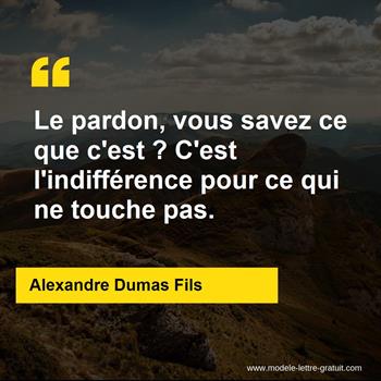 Citation de Alexandre Dumas Fils