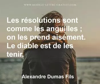 Citation de Alexandre Dumas Fils
