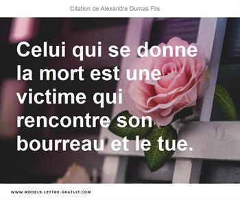 Citations Alexandre Dumas Fils