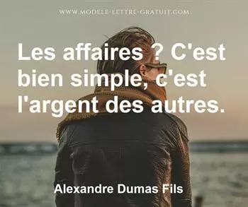 Citation de Alexandre Dumas Fils