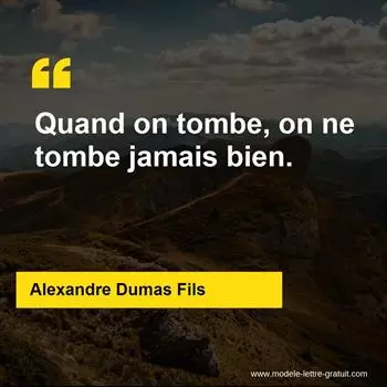 Citation Alexandre Dumas Fils
