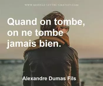 Citation de Alexandre Dumas Fils
