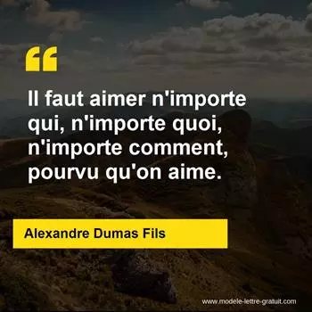Citation Alexandre Dumas Fils