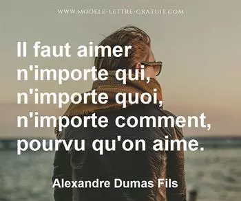 Citation de Alexandre Dumas Fils