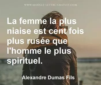 Citation de Alexandre Dumas Fils