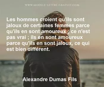 Citation de Alexandre Dumas Fils