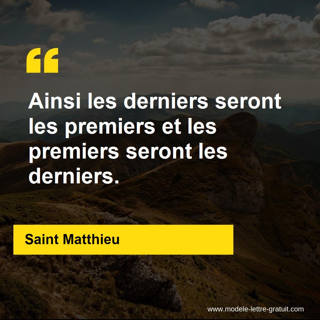 Ainsi Les Derniers Seront Les Premiers Et Les Premiers Seront Saint Matthieu