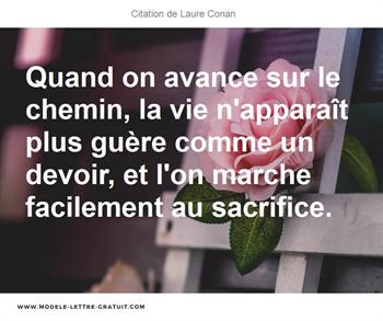 Quand On Avance Sur Le Chemin La Vie N Apparait Plus Guere Laure Conan