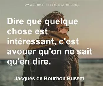 Citation de Jacques de Bourbon Busset