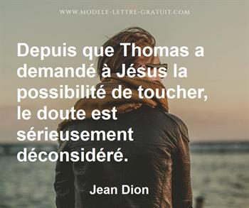 Depuis Que Thomas A Demande A Jesus La Possibilite De Toucher Jean Dion