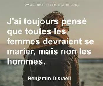Citation de Benjamin Disraeli