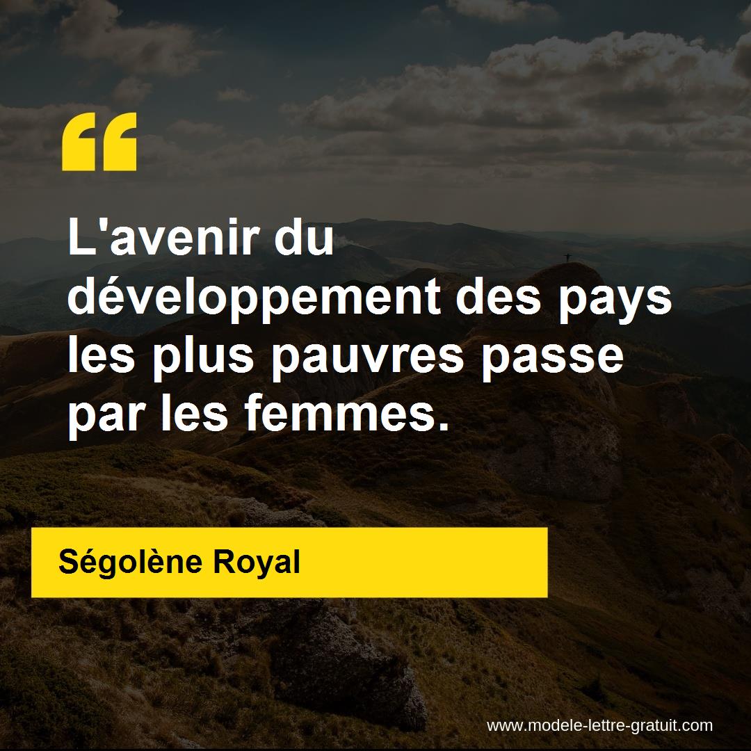 L Avenir Du Developpement Des Pays Les Plus Pauvres Passe Par Segolene Royal