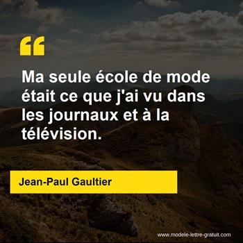 Citation de Jean-Paul Gaultier