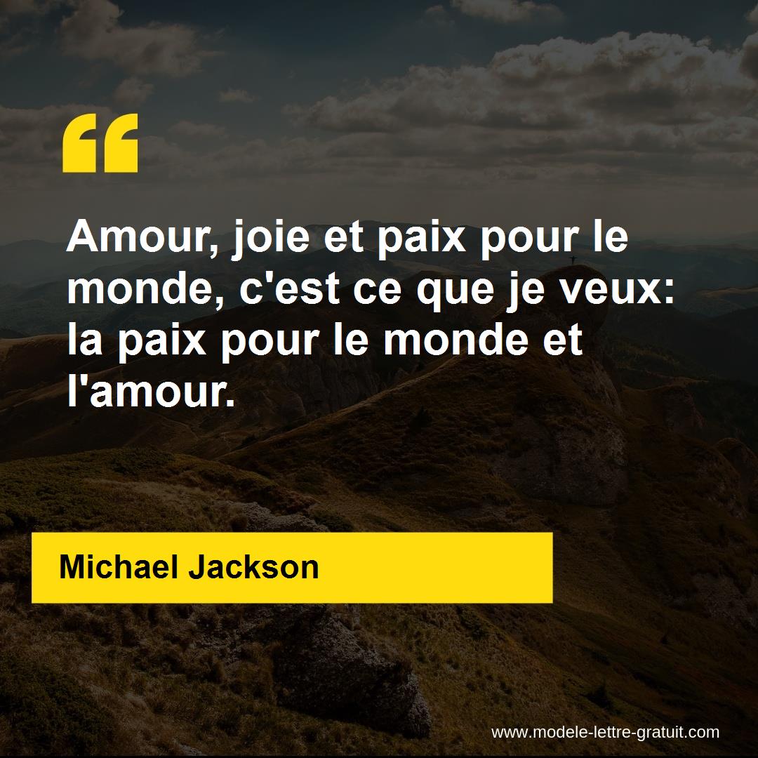 Amour Joie Et Paix Pour Le Monde C Est Ce Que Je Veux La Paix Michael Jackson