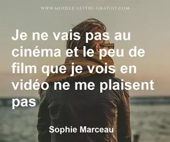 Citation de Sophie Marceau