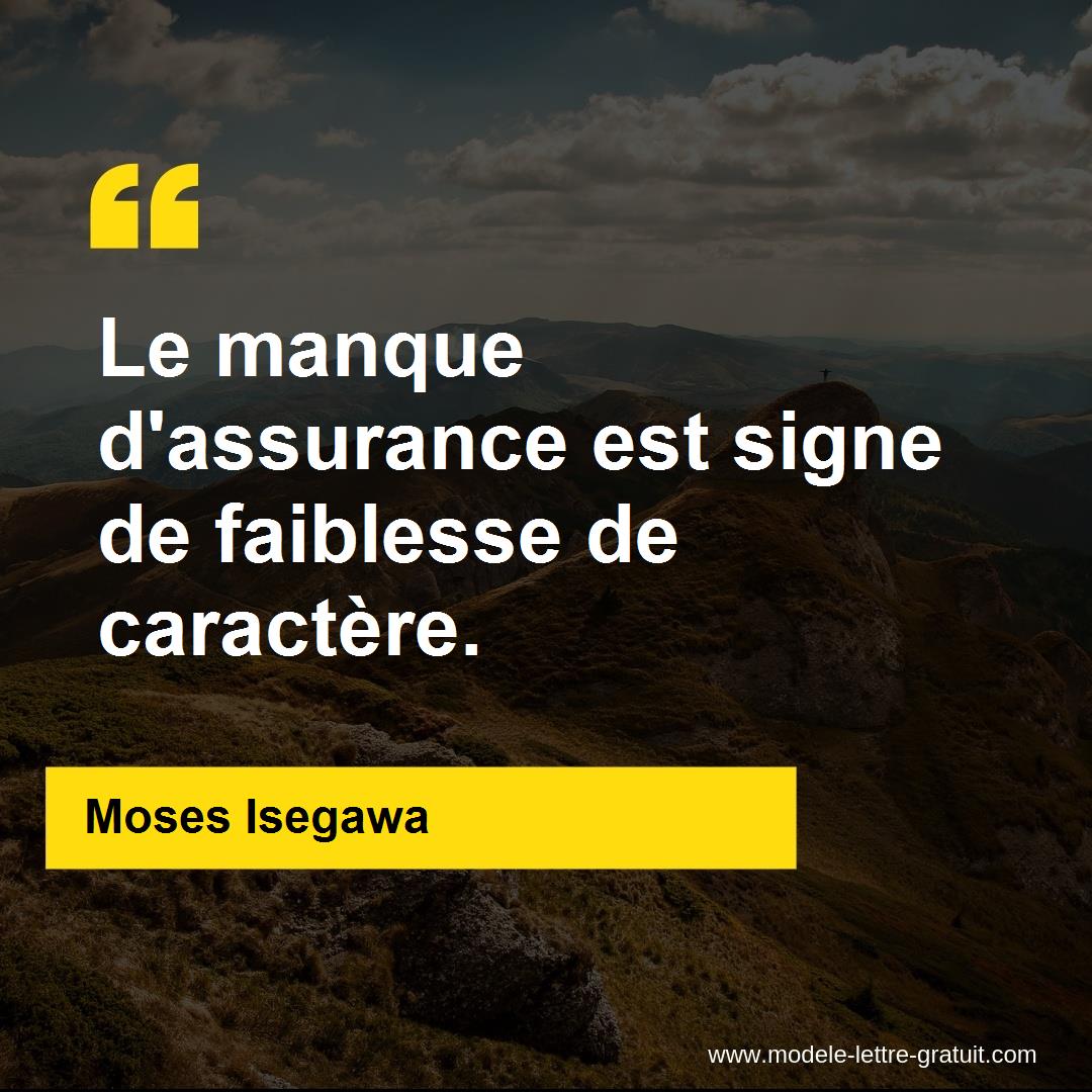 Le Manque D Assurance Est Signe De Faiblesse De Caractere Le Manque D Assurance Est Signe De Faiblesse De Caractere