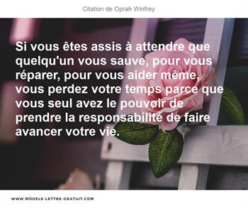 Si Vous Etes Assis A Attendre Que Quelqu Un Vous Sauve Pour Oprah Winfrey