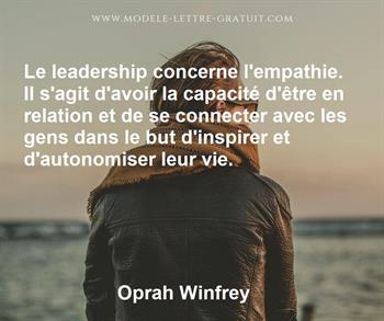 Le Leadership Concerne L Empathie Il S Agit D Avoir La Capacite Oprah Winfrey