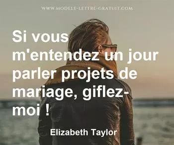 Citation de Elizabeth Taylor