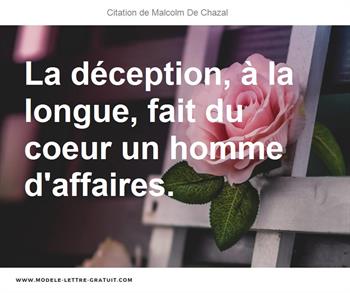 La Deception A La Longue Fait Du Coeur Un Homme D Affaires