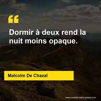 Citation Malcolm De Chazal