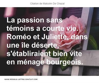 La Passion Sans Temoins A Courte Vie Romeo Et Juliette Dans Malcolm De Chazal