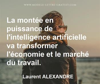 Citation de Laurent ALEXANDRE
