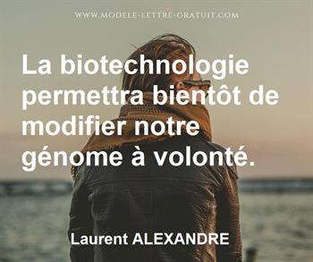 Citation de Laurent ALEXANDRE