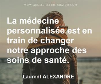Citation de Laurent ALEXANDRE