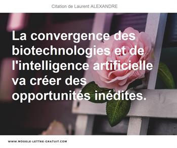Citations Laurent ALEXANDRE