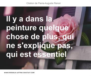 Il Y A Dans La Peinture Quelque Chose De Plus Qui Ne S Explique Pierre Auguste Renoir