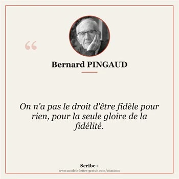 Citation Bernard PINGAUD