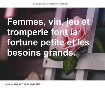 Femmes Vin Jeu Et Tromperie Font La Fortune Petite Et Les Benjamin Franklin