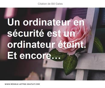 Un Ordinateur En Securite Est Un Ordinateur Eteint Et Encore